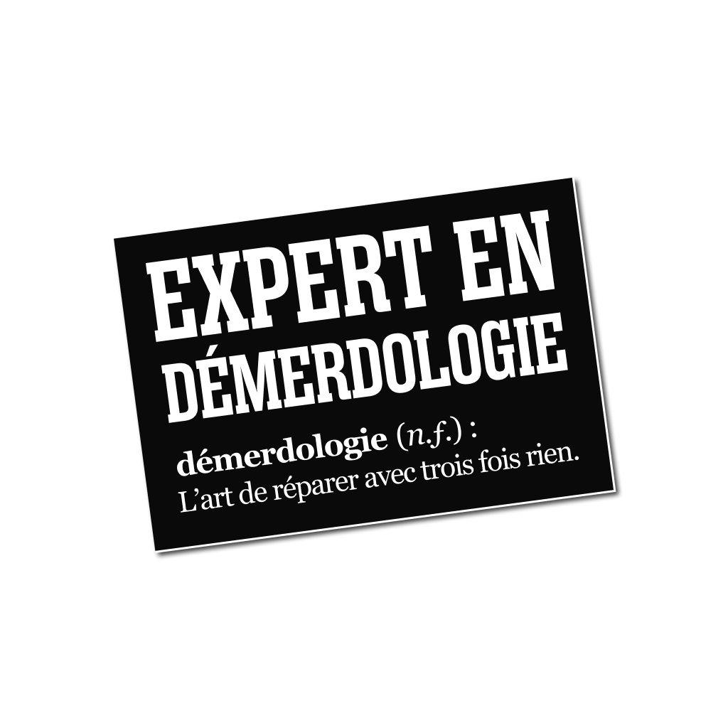 Sticker autocollant noir Expert en démerdologie définition humoristique pour caisse à outils et atelier Fredo Brico